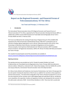 Report	on	the	Regional	Economic		and	Financial	Forum	of Telecommunications/	ICT	for	Africa Sao	Tomé	and	Principe,	2‐3	February	2015  