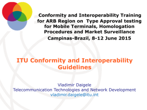 Conformity and Interoperability Training for Mobile Terminals, Homologation