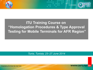 ITU Training Course on “Homologation Procedures &amp; Type Approval ”