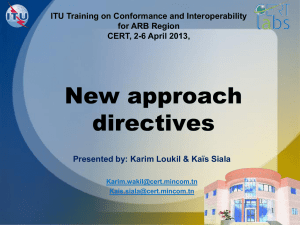 New approach directives  ITU Training on Conformance and Interoperability