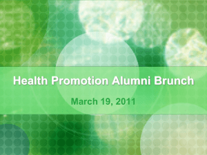 Health Promotion Alumni Brunch March 19, 2011