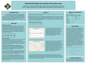 Experimental Design and Analysis of the Cobra Laser