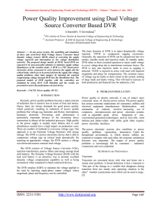 Power Quality Improvement using Dual Voltage Source Converter Based DVR  A.Suresh#1, V.Govindaraj