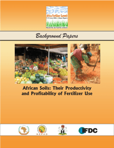 Background Papers African Soils: Their Productivity and Profitability of Fertilizer Use