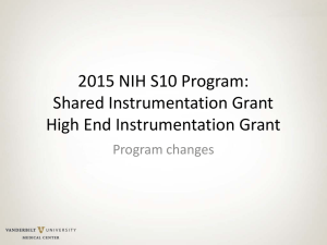 2015 NIH S10 Program: Shared Instrumentation Grant High End Instrumentation Grant Program changes