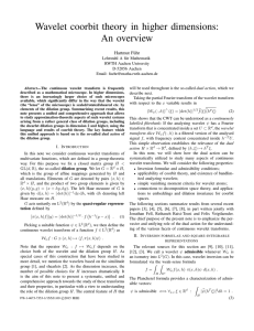 Wavelet coorbit theory in higher dimensions: An overview Hartmut F¨uhr