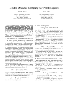 Regular Operator Sampling for Parallelograms G¨otz E. Pfander David Walnut