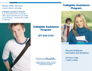 Collegiate Assistance Program Reliable health information is just a phone call away.