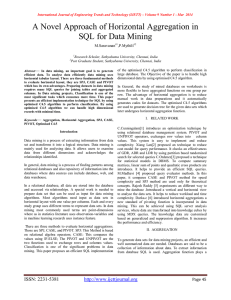 A Novel Approach of Horizontal Aggregation in SQL for Data Mining  M.Saravanan