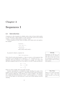 Sequences I Chapter 2 2.1 Introduction