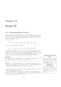Series IV Chapter 10 10.1 Rearrangements of Series