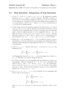0.1 Step functions. Integration of step functions. MA244 Analysis III Solutions. Sheet 1.