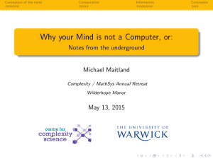 Why your Mind is not a Computer, or: Michael Maitland