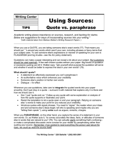 Using Sources:  Quote vs. paraphrase Writing Center