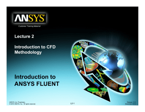Introduction to ANSYS FLUENT L t 2