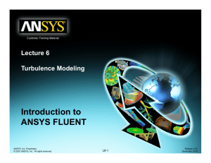 Introduction to ANSYS FLUENT L t 6