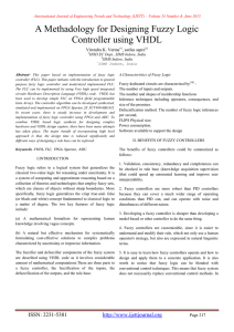 A Methadology for Designing Fuzzy Logic Controller using VHDL Virendra K. Verma