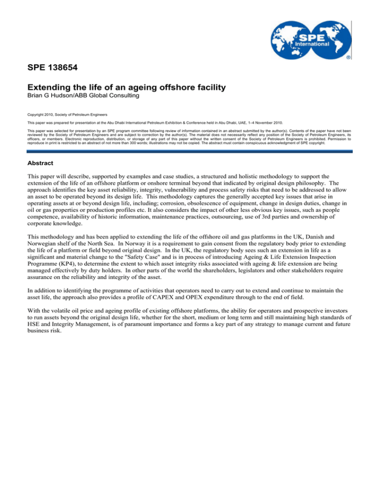 SPE 138654 Extending the life of an ageing offshore facility