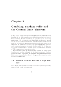 Chapter 3 Gambling, random walks and the Central Limit Theorem