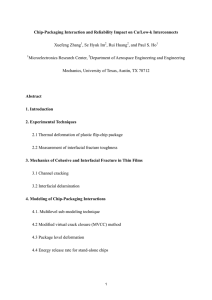 Chip-Packaging Interaction and Reliability Impact on Cu/Low-k Interconnects Xuefeng Zhang