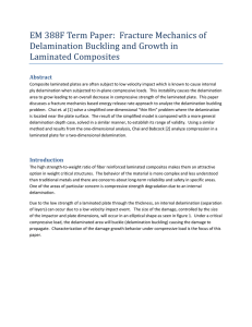 EM 388F Term Paper:  Fracture Mechanics of  Delamination Buckling and Growth in  Laminated Composites  Abstract 