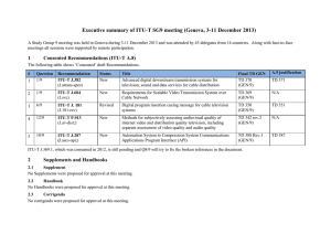 Executive summary of ITU-T SG9 meeting (Geneva, 3-11 December 2013)