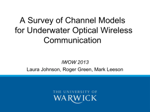 A Survey of Channel Models for Underwater Optical Wireless Communication IWOW 2013