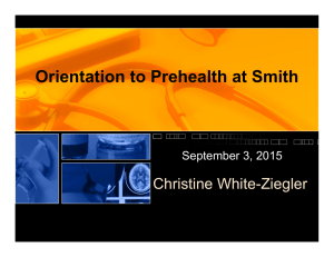 Orientation to Prehealth at Smith Christine White-Ziegler September 3, 2015