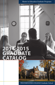 2014-2015 GRADUATE CATALOG Master in Education Graduate Programs