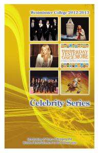 Celebrity Series Westminster College 2012-2013 Celebrating 45 Years of Bringing the