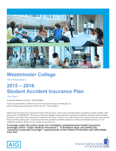 Westminster College 2015 – 2016 Student Accident Insurance Plan (“the Policyholder”)