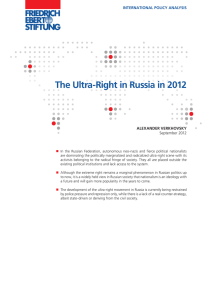 The Ultra-Right in Russia in 2012 INTERNATIONAL POLICY ANALYSIS ALEXANDER VERKHOVSKY September 2012