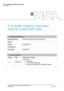 IT for SLMS: live@UCL Quick Start Guide for Outlook 2007 users