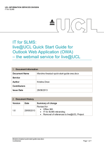 IT for SLMS: live@UCL Quick Start Guide for Outlook Web Application (OWA)
