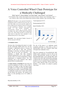 A Voice Controlled Wheel Chair Prototype for a Medically Challenged Rahul Agarwal