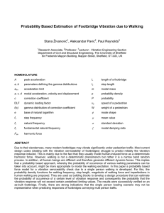 Probability Based Estimation of Footbridge Vibration due to Walking  ć Stana Živanovi