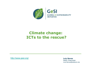 Climate change: ICTs to the rescue?  Luis Neves