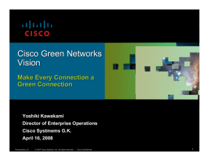 Cisco Green Networks Vision Make Every Connection a Green Connection