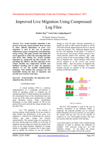 Improved Live Migration Using Compressed Log Files Rakhi k Raj