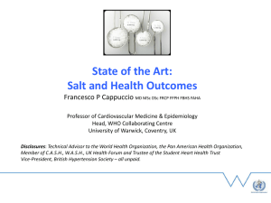 State of the Art: Salt and Health Outcomes Francesco P Cappuccio