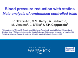 Blood pressure reduction with statins Meta-analysis of randomised controlled trials P. Strazzullo