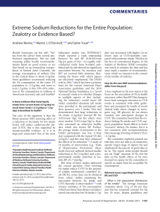Extreme Sodium Reductions for the Entire Population: Zealotry or Evidence Based? COMMENTARIES Andrew Mente,