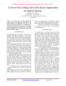 A Novel Geo-coding and Cache Based Approaches for Spatial Queries R.Subbarao , K.Srikanth