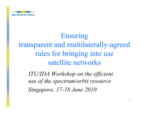 Ensuring transparent and multilaterally-agreed rules for bringing into use satellite networks