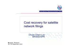 Cost recovery for satellite network filings Chuen Chern Loo BR/SSD/SPR