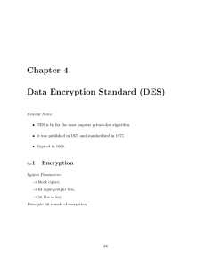 Chapter 4 Data Encryption Standard (DES)