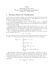 1 Decision Theory for Classification CO902 Supporting Lecture Notes: