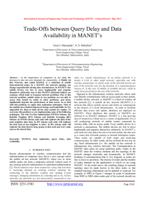 Trade-Offs between Query Delay and Data Availability in MANET’s  Umar I. Masumdar