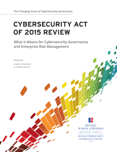 CYBERSECURITY ACT OF 2015 REVIEW What it Means for Cybersecurity Governance