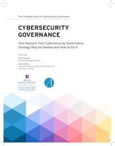 CYBERSECURITY GOVERNANCE Five Reasons Your Cybersecurity Governance